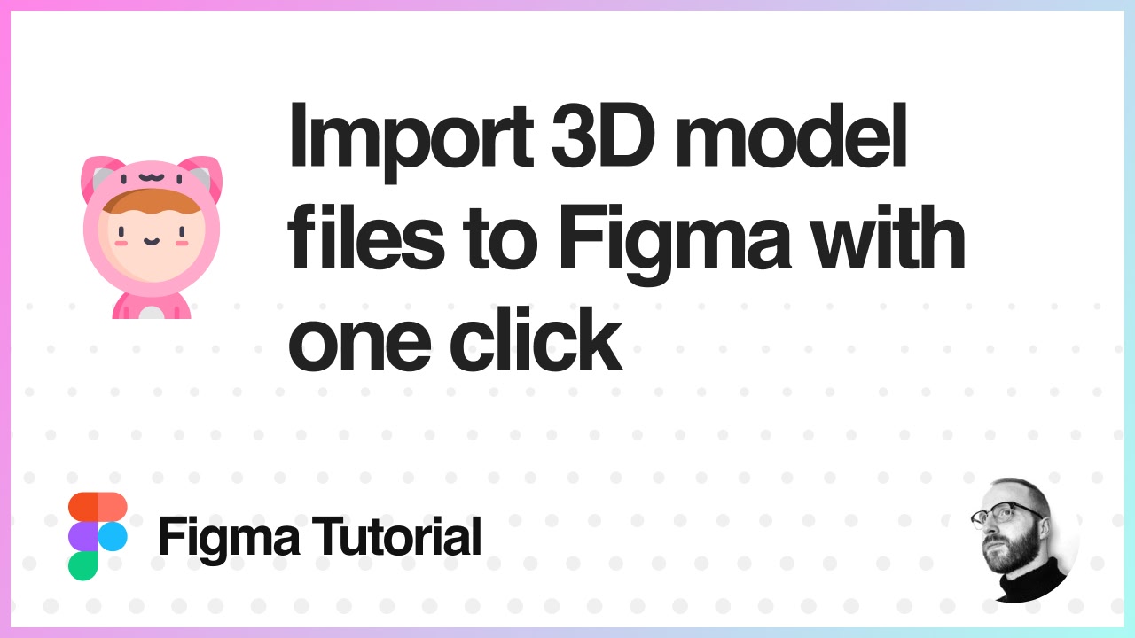 How to import 3D model files to Figma with one click using Convertify