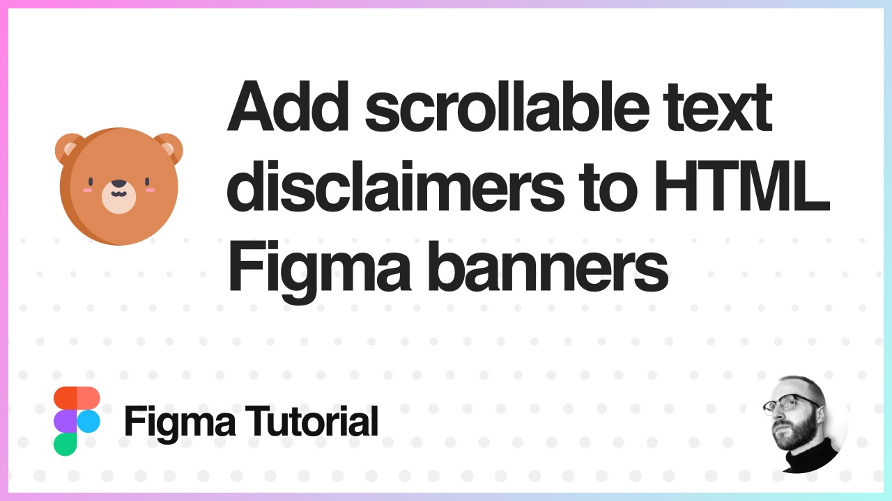 How to add scrollable text disclaimers (with auto-scroll option) to HTML Figma banners using Bannerify