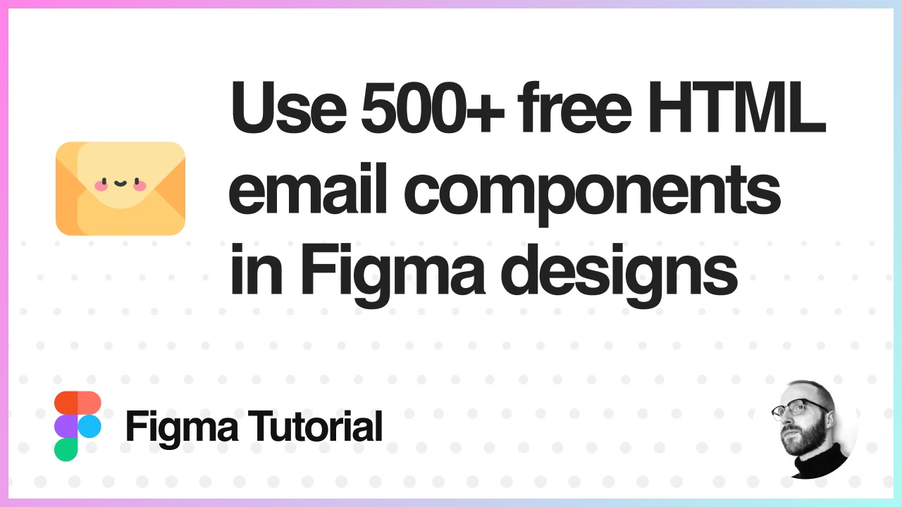 How to use 500+ free HTML email components in your Figma designs using Emailify