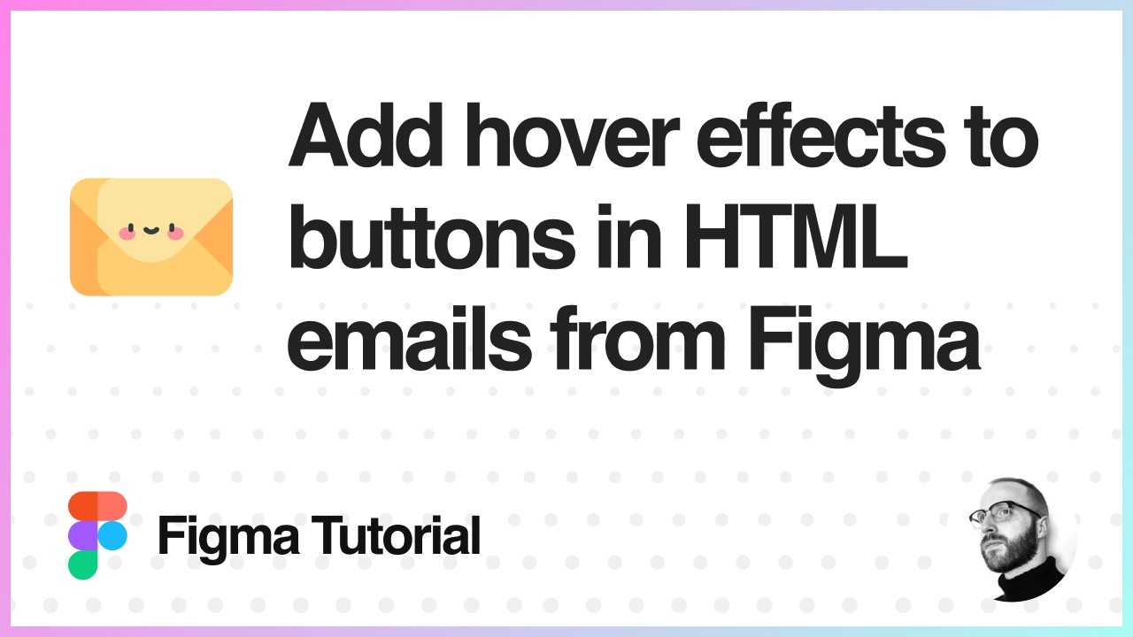 How to add hover effects to buttons in HTML emails from Figma using ...