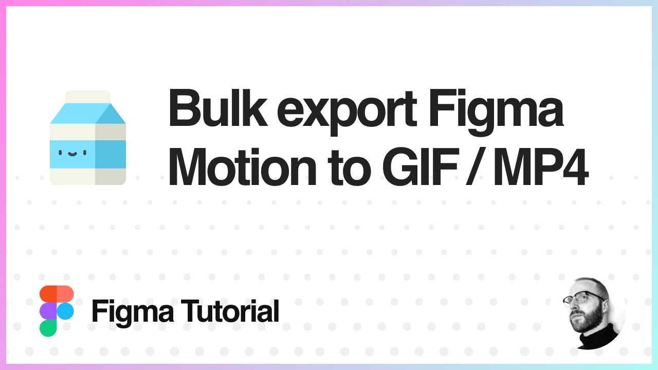 How to bulk export Figma Motion layers to GIF and MP4 video using TinyImage